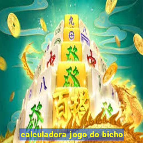 calculadora jogo do bicho